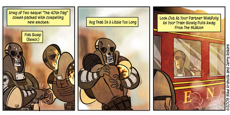 - Penny Arcade; Mar. 16, 2009